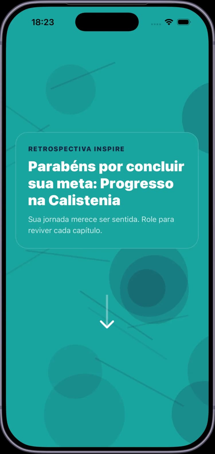 Reviva sua Meta - Veja a retrospectiva completa da sua jornada ao concluir a meta no Inspire